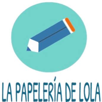 La Papeleria De Lola La papelería de lola
